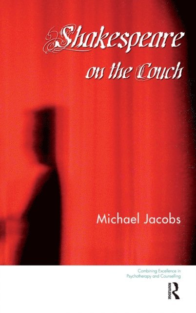Michael Jacobs - Shakespeare on the Couch, E-bok