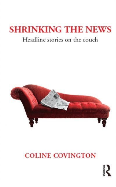 Coline Covington - Shrinking the News, E-bok