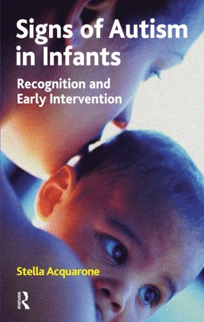 Stella Acquarone - Signs of Autism in Infants, E-bok