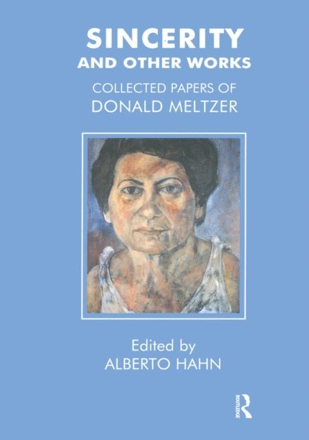 Donald Meltzer, Alberto Hahn - Sincerity and Other Works, E-bok