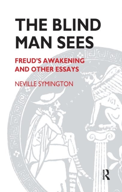 Neville Symington - Blind Man Sees, E-bok