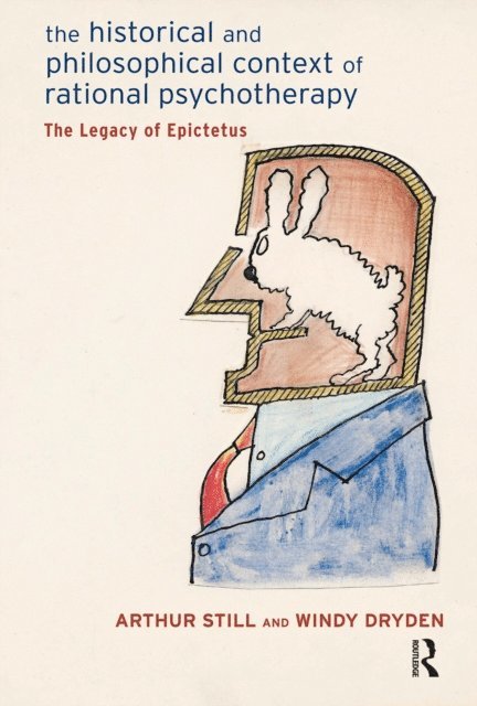 Arthur Still, Windy Dryden - Historical and Philosophical Context of Rational Psychotherapy, E-bok