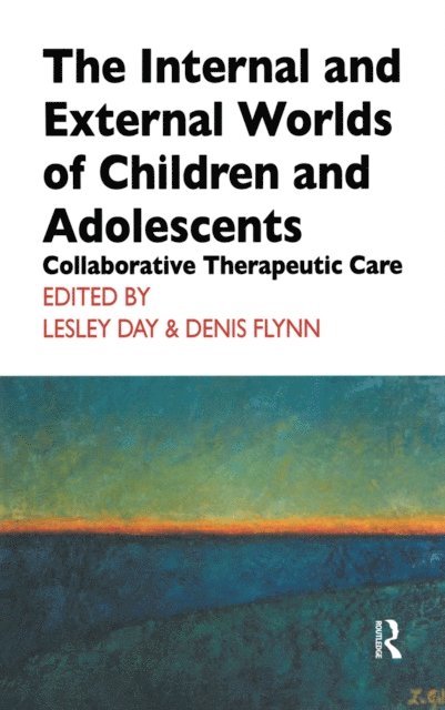 Denis Flynn, Lesley Day - Internal and External Worlds of Children and Adolescents, E-bok