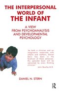Interpersonal World of the Infant