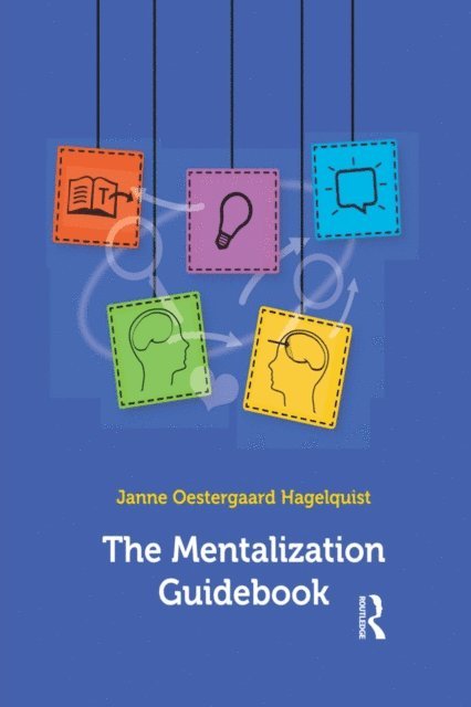 Janne Oestergaard Hagelquist - Mentalization Guidebook, E-bok. Tillgänglighet: Lägg i varukorg