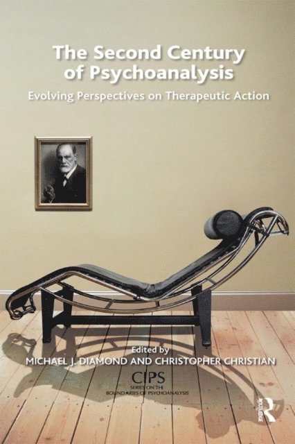 Michael J. Diamond, Christopher Christian - Second Century of Psychoanalysis, E-bok