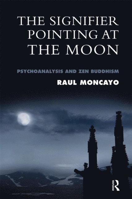 Raul Moncayo - Signifier Pointing at the Moon, E-bok