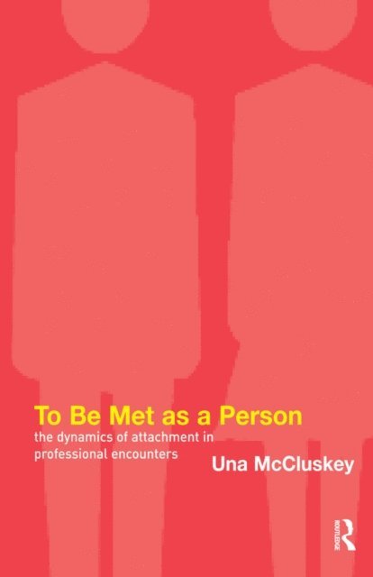Una McCluskey - To Be Met as a Person, E-bok