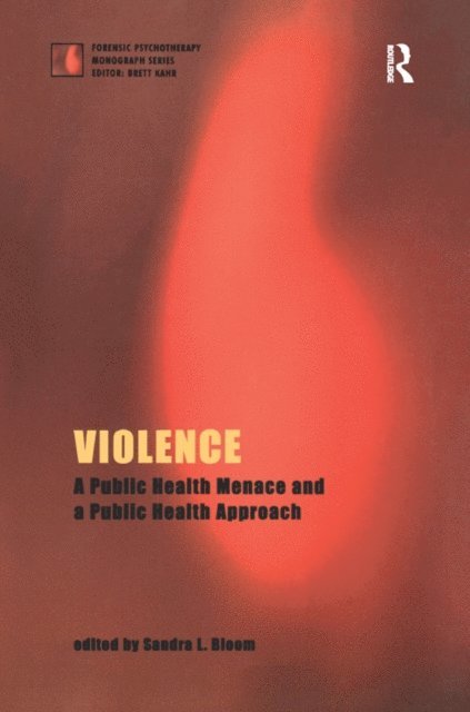 Sandra L. Bloom - Violence, E-bok