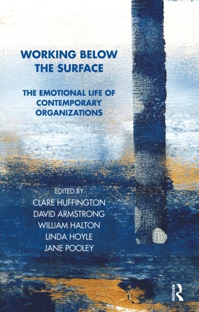 Jane Pooley, David Armstrong, William Halton, Clare Huffington - Working Below the Surface, E-bok