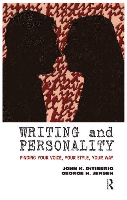 George H. Jensen, John K. DiTiberio - Writing and Personality, E-bok