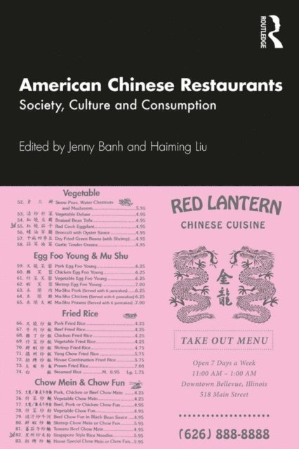 Haiming Liu, Jenny Banh - American Chinese Restaurants, E-bok