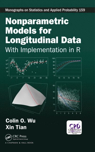 Xin Tian, Colin O. Wu - Nonparametric Models for Longitudinal Data, E-bok