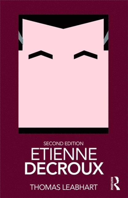 Thomas Leabhart - Etienne Decroux, E-bok