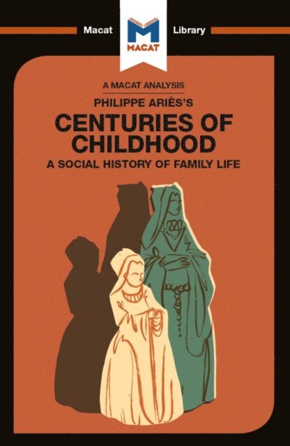 Joseph Tendler, Eva-Marie Prag - Analysis of Philippe Aries's Centuries of Childhood, E-bok