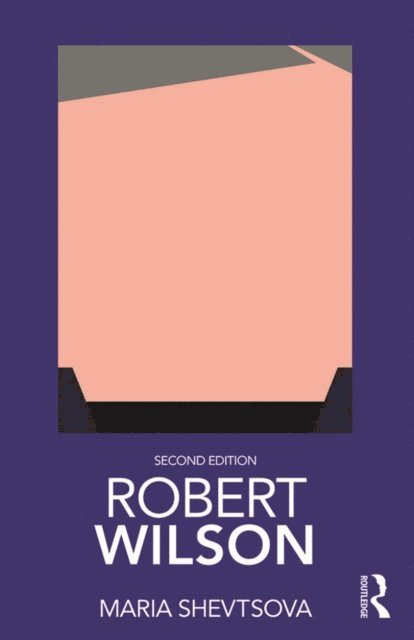 Maria Shevtsova - Robert Wilson, E-bok