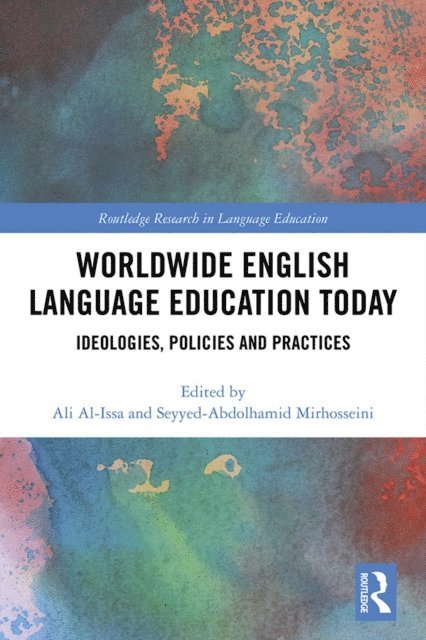 Seyyed-Abdolhamid Mirhosseini, Ali Al-Issa - Worldwide English Language Education Today, E-bok