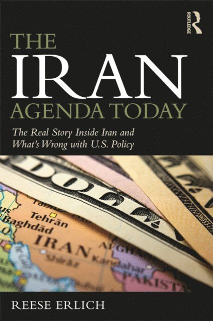 Reese Erlich - Iran Agenda Today, E-bok