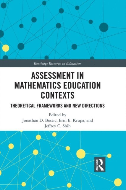 Jeffrey C. Shih, Erin E. Krupa, Jonathan D. Bostic - Assessment in Mathematics Education Contexts, E-bok. Tillgänglighet: Lägg i varukorg