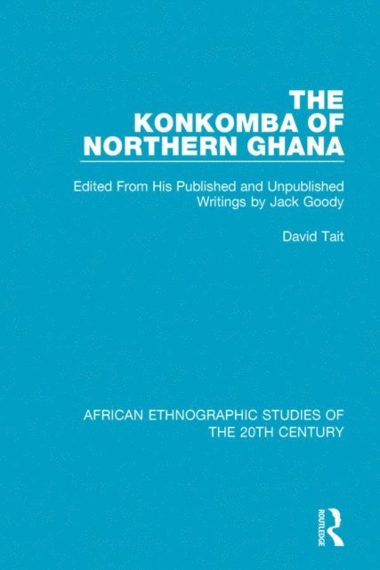 David Tait - Konkomba of Northern Ghana, E-bok