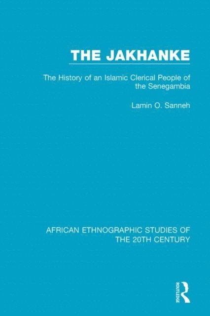Lamin O. Sanneh - Jakhanke, E-bok