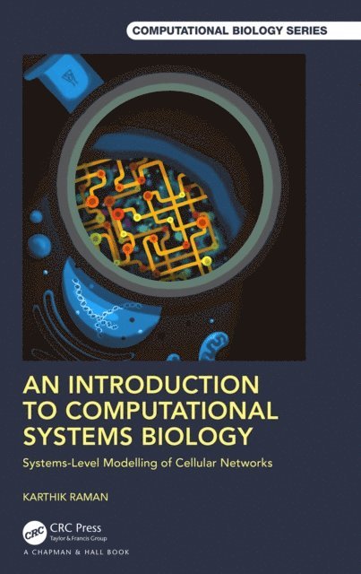 Karthik Raman - Introduction to Computational Systems Biology, E-bok