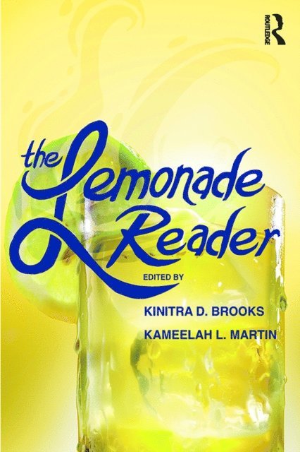 Kameelah L. Martin, Kinitra D. Brooks - Lemonade Reader, E-bok