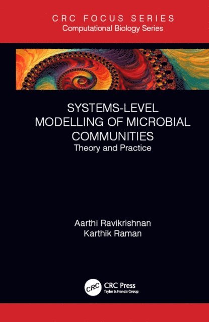 Karthik Raman, Aarthi Ravikrishnan - Systems-Level Modelling of Microbial Communities, E-bok