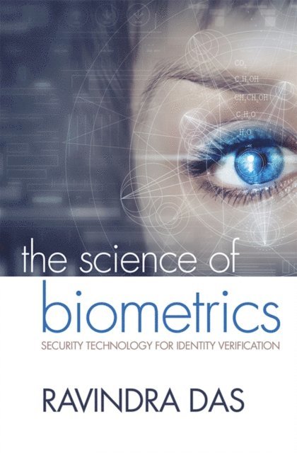 Ravindra Das - Science of Biometrics, E-bok