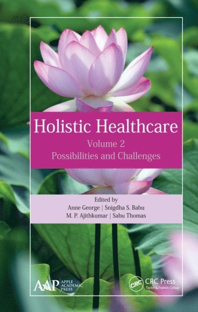 Sabu Thomas, M. P. Ajithkumar, Snigdha S. Babu, Anne George - Holistic Healthcare, E-bok