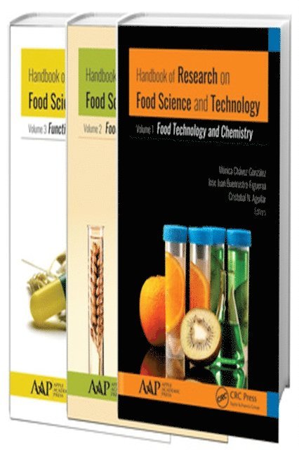Cristobal N. Aguilar, Jose Juan Buenrostro-Figueroa, Monica Lizeth Chavez-Gonzalez - Handbook of Research on Food Science and Technology, E-bok