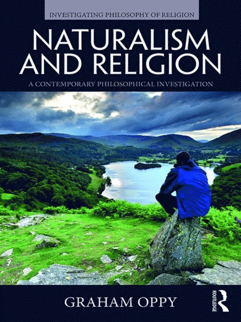 Graham Oppy - Naturalism and Religion, E-bok