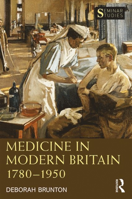 Deborah Brunton - Medicine in Modern Britain 1780-1950, E-bok
