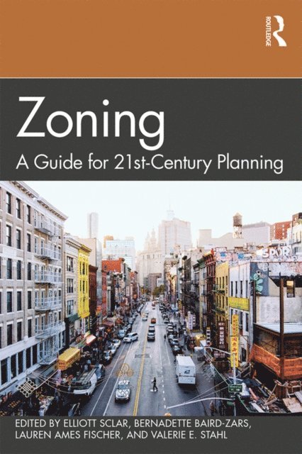 Valerie Stahl, Lauren Ames Fischer, Bernadette Baird-Zars, Elliott Sclar - Zoning, E-bok