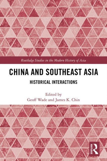James K. Chin, Geoff Wade - China and Southeast Asia, E-bok
