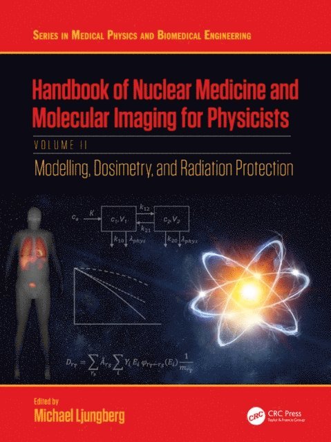 Michael Ljungberg - Handbook of Nuclear Medicine and Molecular Imaging for Physicists, E-bok