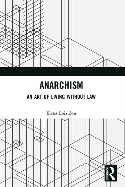 Elena Loizidou - Anarchism, E-bok