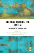 Birthing Outside the System