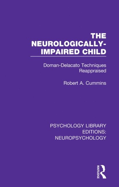 Robert A. Cummins - Neurologically-Impaired Child, E-bok