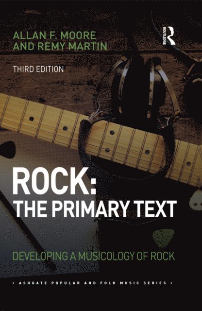 Remy Martin, Allan Moore - Rock: The Primary Text, E-bok