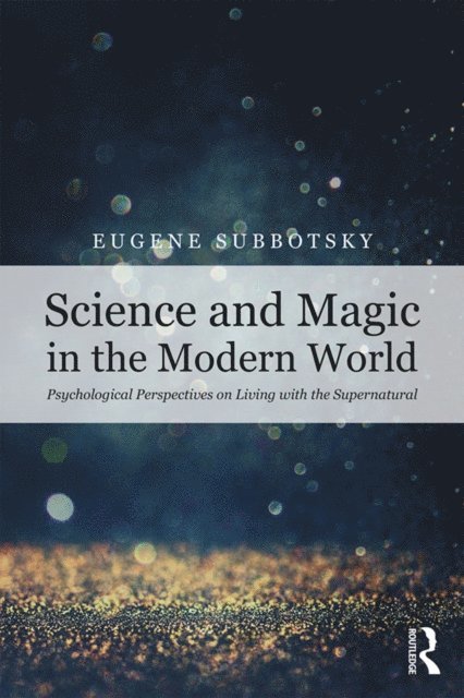 Eugene Subbotsky - Science and Magic in the Modern World, E-bok. Tillgänglighet: Lägg i varukorg