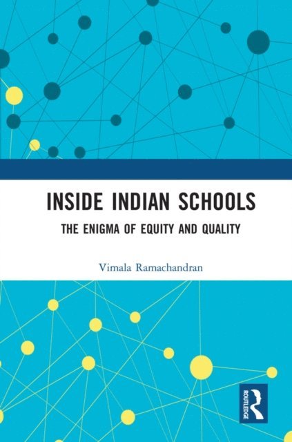 Vimala Ramachandran - Inside Indian Schools, E-bok