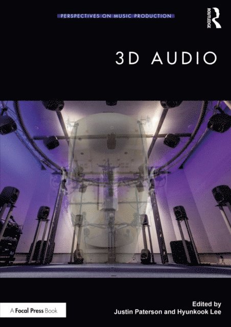 Hyunkook Lee, Justin Paterson - 3D Audio, E-bok