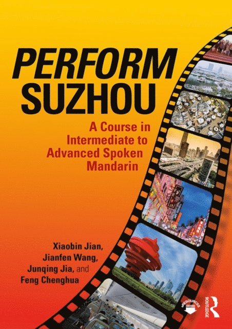 Chenghua Feng, Junqing Jia, Jianfen Wang, Xiaobin Jian - Perform Suzhou, E-bok