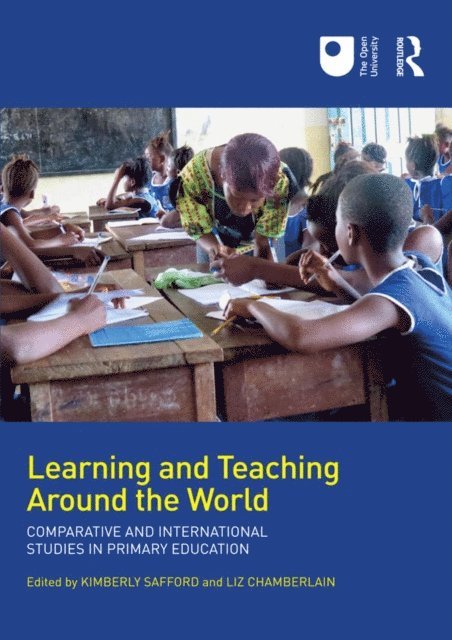 Liz Chamberlain, Kimberly Safford - Learning and Teaching Around the World, E-bok