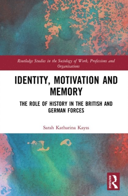 Sarah Kayss - Identity, Motivation and Memory, E-bok
