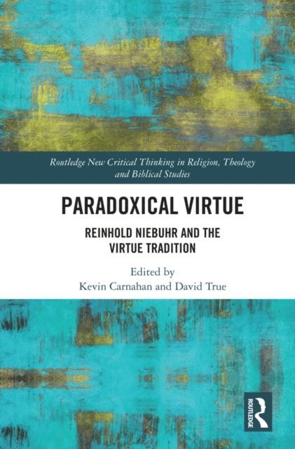 David True, Kevin Carnahan - Paradoxical Virtue, E-bok