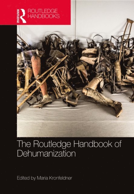 Maria Kronfeldner - Routledge Handbook of Dehumanization, E-bok