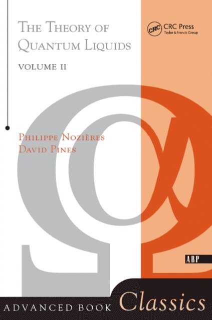 David Pines, Philippe Nozieres - Theory Of Quantum Liquids, E-bok