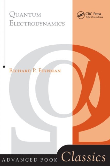 Richard P. Feynman - Quantum Electrodynamics, E-bok